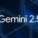 Google lanza Gemini 2.5: Su IA más avanzada que desafía a GPT-4.5