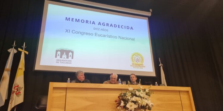 Memoria Agradecida: A diez años del XI Congreso Eucarístico Nacional, Tucumán revivió una experiencia de fe que marcó su historia
