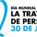 30 de julio, Día Mundial contra la Trata de Personas