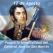 17 de Agosto: Paso a inmortalidad de San Martin