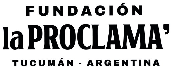 Fundaci&oacute;n La Proclama - Tucum&aacute;n, Argentina